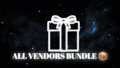 ALL VENDORS BUNDLE 📦